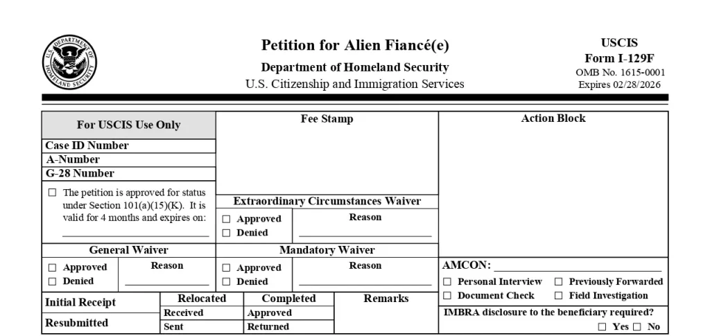 Form I-129F Petition to bring your foreign fiancé(e) or spouse to the U.S